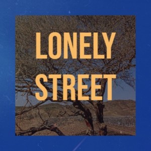 Lonely Street