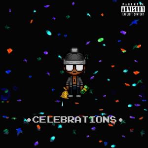 Celebrations (Explicit)