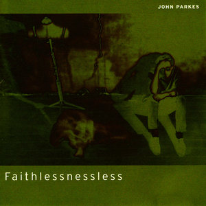 Faithlessnessless