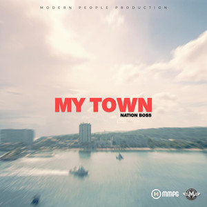 MY TOWN (Explicit)