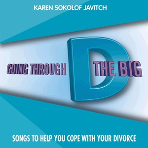 Going Through the Big D! Songs to Help You Cope With Your Divorce