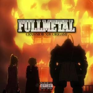 Full Metal (feat. X98) [Explicit]