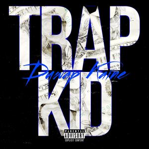 Trap Kid (Explicit)