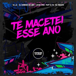 Te Macetei esse Ano (Explicit)