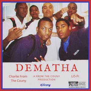 Dematha (Explicit)