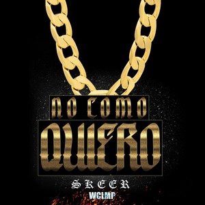 No Como Quiero (Explicit)