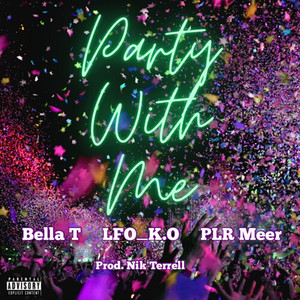 Party with Me (Explicit)