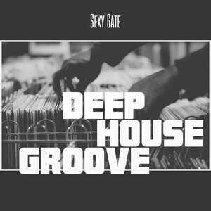 Deep House Grooves