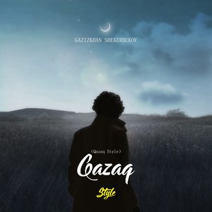 哈萨克Style (Qazaq Style)