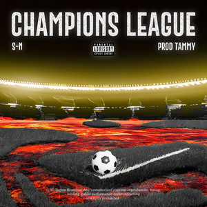 Champions League (Explicit)