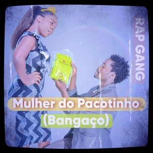 Mulher do Pacotinho (Bangaço)