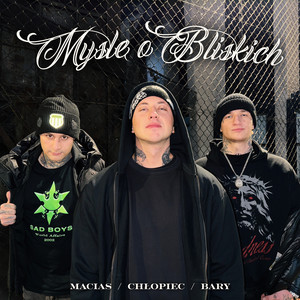 MYŚLĘ O BLISKICH (Explicit)