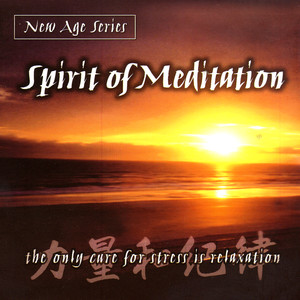 New Age Series - Spirit of Meditation