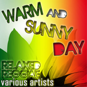 Warm and Sunny Day: Relaxed Reggae