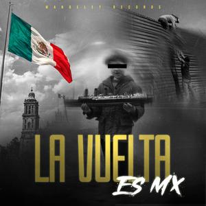 La vuelta es mx