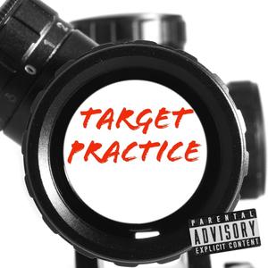 Target Practice (Explicit)