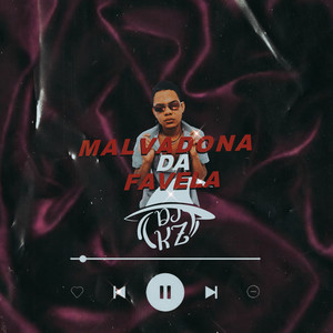 MALVADONA DA FAVELA (Explicit)