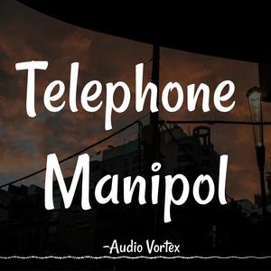 Telephone Manipol (Lofi Flip)