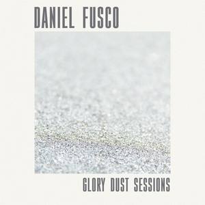 Glory Dust Sessions