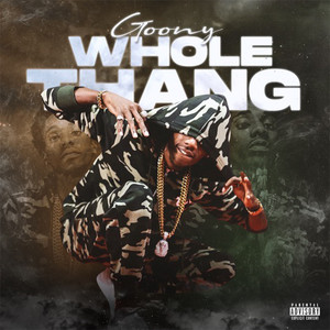 Whole Thang (Explicit)