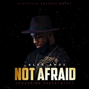 Not Afraid