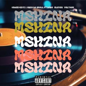 Mshina (feat. Bobo 7Eleven, Obza dah musiq & Voltage183)