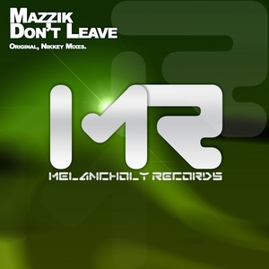 Don't Leave (Nikkey Remix)