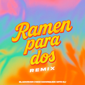 Ramen Para Dos (Remix)
