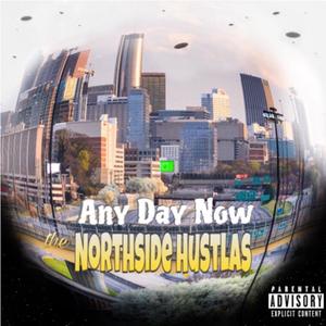 Any Day Now (Explicit)