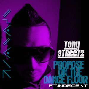 Propose On the Dance Floor(feat. Indecent)