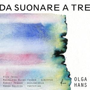 Olga Hans Da Suonare a Tre