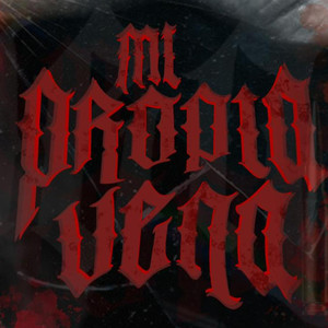 Mi Propia Vena (feat. Gara Kun & DandyLemon) (Explicit)