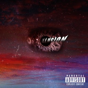 Illusion (Explicit)