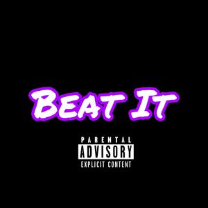 Beat It (feat. PayDaFee) (Explicit)