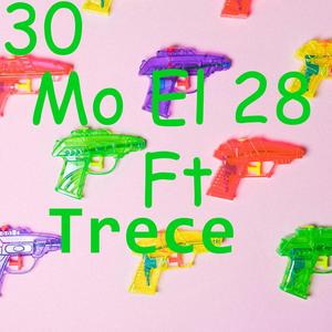 30 (feat. TRECE) (Explicit)