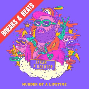 Murder of a Lifetime - Breaks and Beats