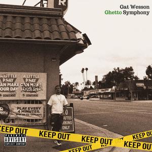 Ghetto Symphony (feat. Gat Wesson & Anonymous) [Explicit]