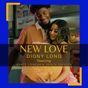 New Love (feat. Dante Chakam & Shaun Thuggin) (Radio Edit)