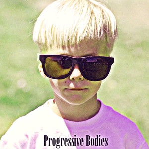 Progressive Bodies