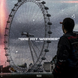 One Hit Wonder (London Freestyle)