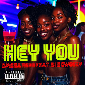 Hey You (Explicit)