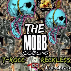 The Mobb Goblins (Explicit)