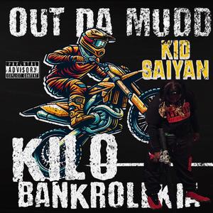 Out Da Mudd (feat. Kid Saiyan) (Explicit)