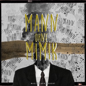 Mann ohne Mimik (Explicit)