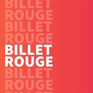 Billet Rouge