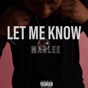 Let Me Know (Explicit)