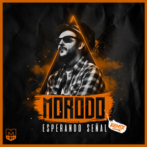 Esperando Señal (Remix)