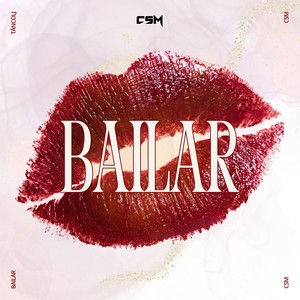 CSM - Bailar (Explicit)