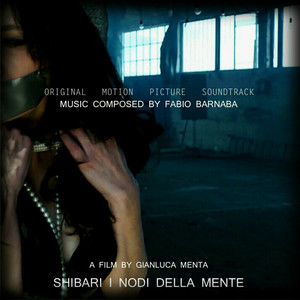 Shibari i nodi della mente (Original Motion Picture Soundtrack)