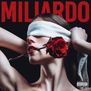 Miliardo (Explicit)